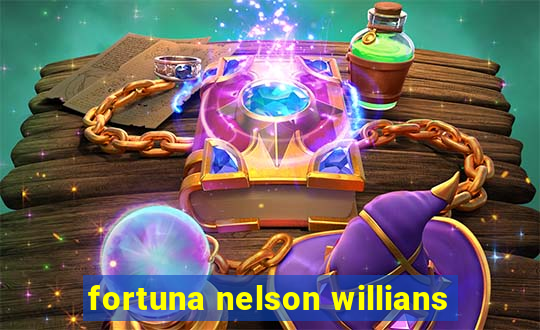 fortuna nelson willians